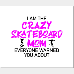 crazy skateboard mom Posters and Art